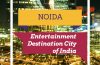 Noida – An Entertainment Destination City of India
