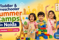 Summer Camps for Toddlers in Noida (Ages 2–8): Complete Guide 2026