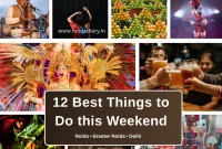 12 Best Things to Do in Noida This Weekend (June 27-28)