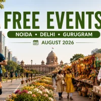 Free Events in Noida & Nearby (Delhi, Gurugram & NCR) – August 2026